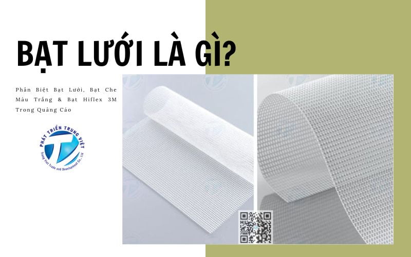 Bạt Lưới Là Gì? Phân Biệt Bạt Lưới, Bạt Che Màu Trắng &amp; Bạt Hiflex 3M Trong Quảng Cáo